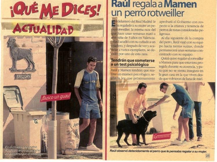 Rottweiler. El jugador del Real Madrid Raúl González.