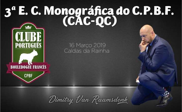 PETSmania - Bulldog Francés. 3.ª E. C. Monográfica do Clube Português Bouledogue Francês (CAC QC)